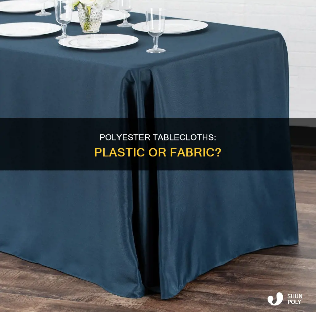 is polyester plastic for tablecloths or fabric