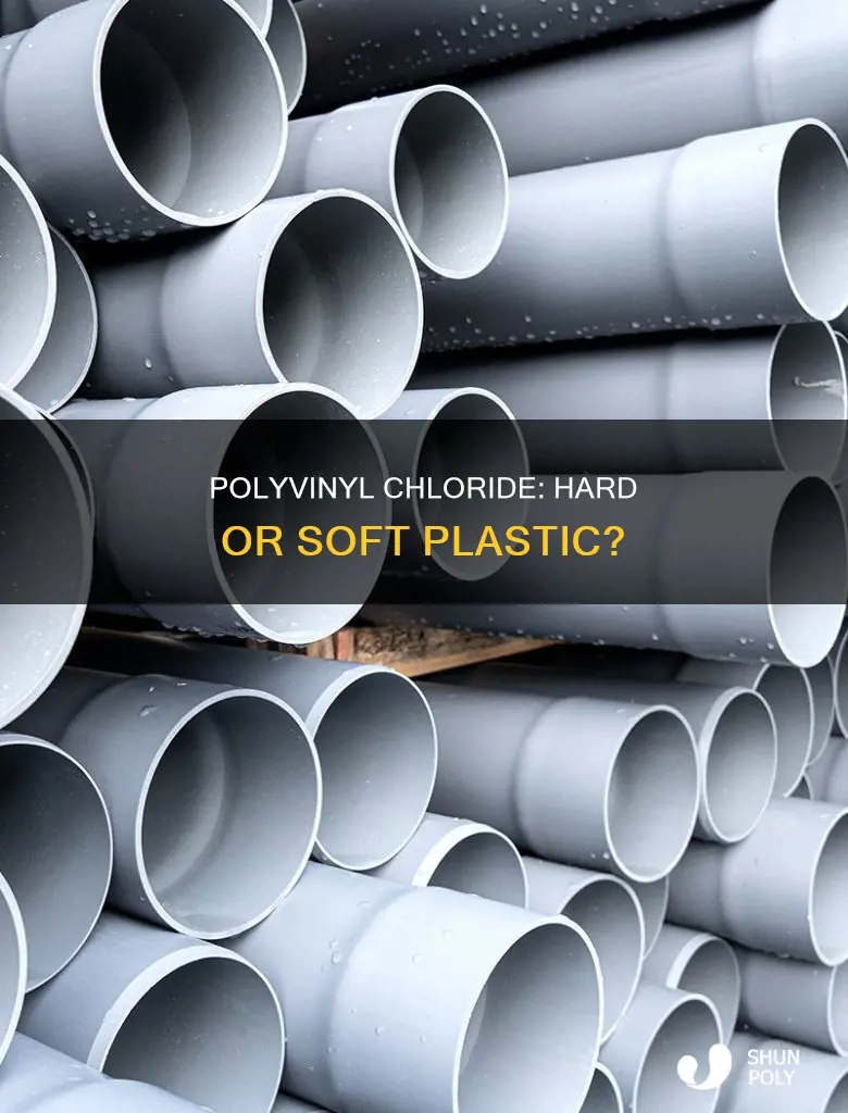 is polyvinyl plastic a hard plastic