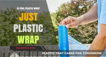 Unwrapping the Truth: Is Pool Plastic Wrap Just Regular Plastic Wrap?