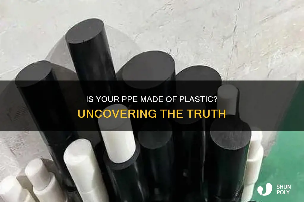 is ppe made of plastic
