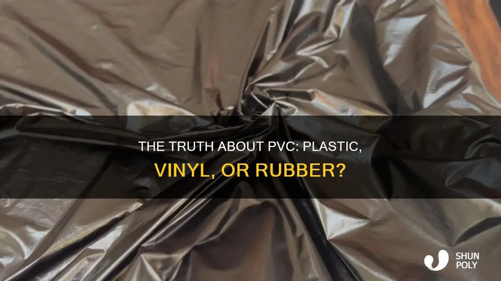 is pvc plastic or vinyl or rubber