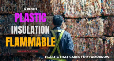 Recycled Plastic Insulation: Fire Risk or Safe?