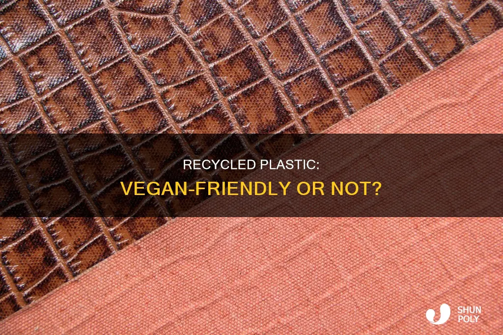 is recycled plastic vegan