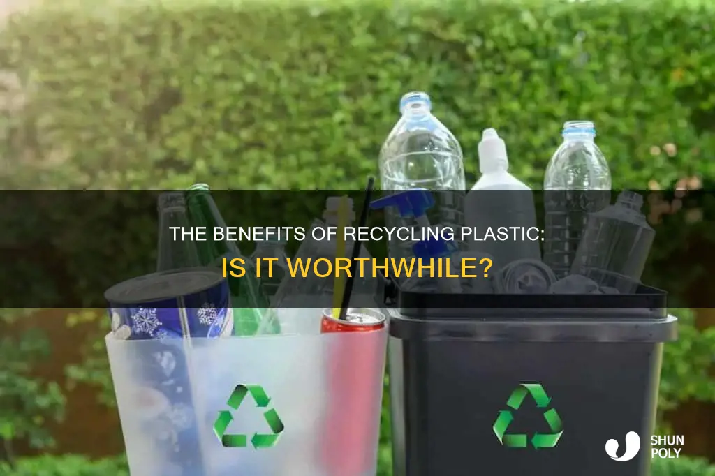 is recycling plastic a good idea