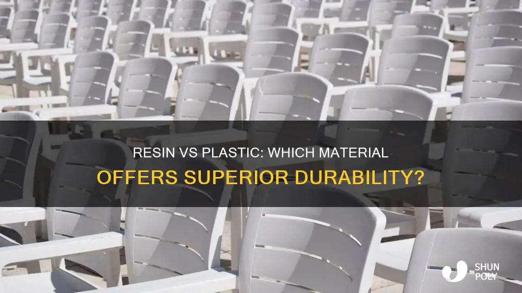 is resin more durable than plastic