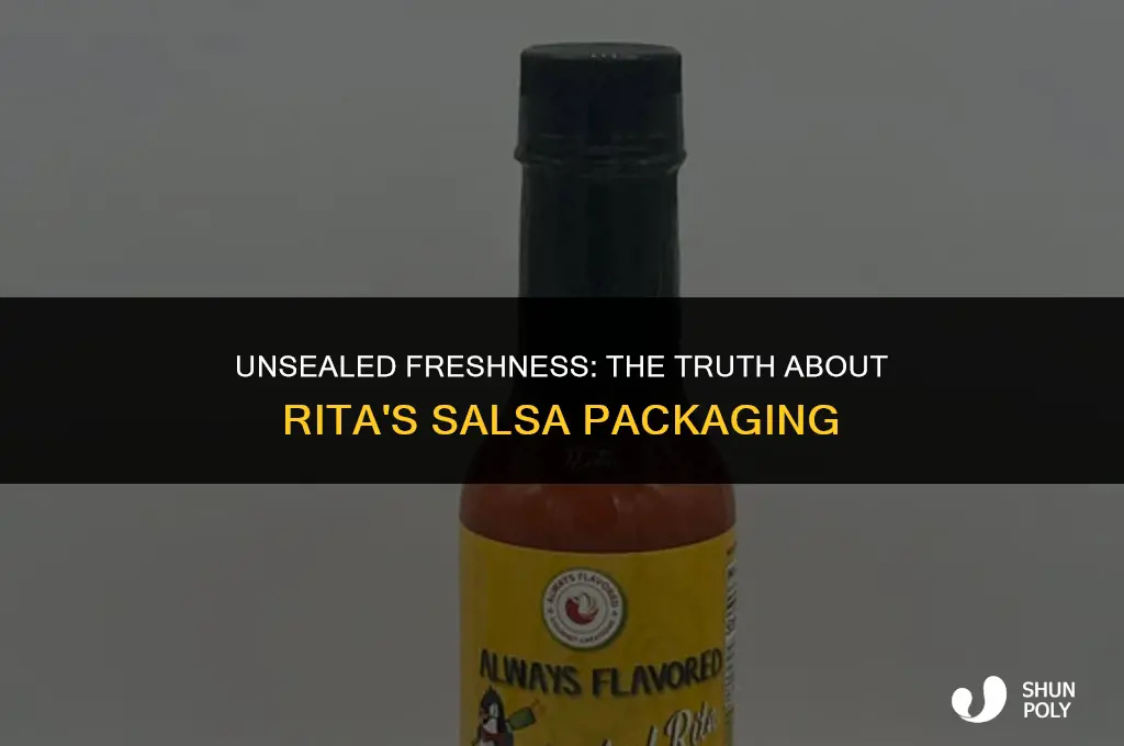 is ritas salsa supposed to have a plastic seal