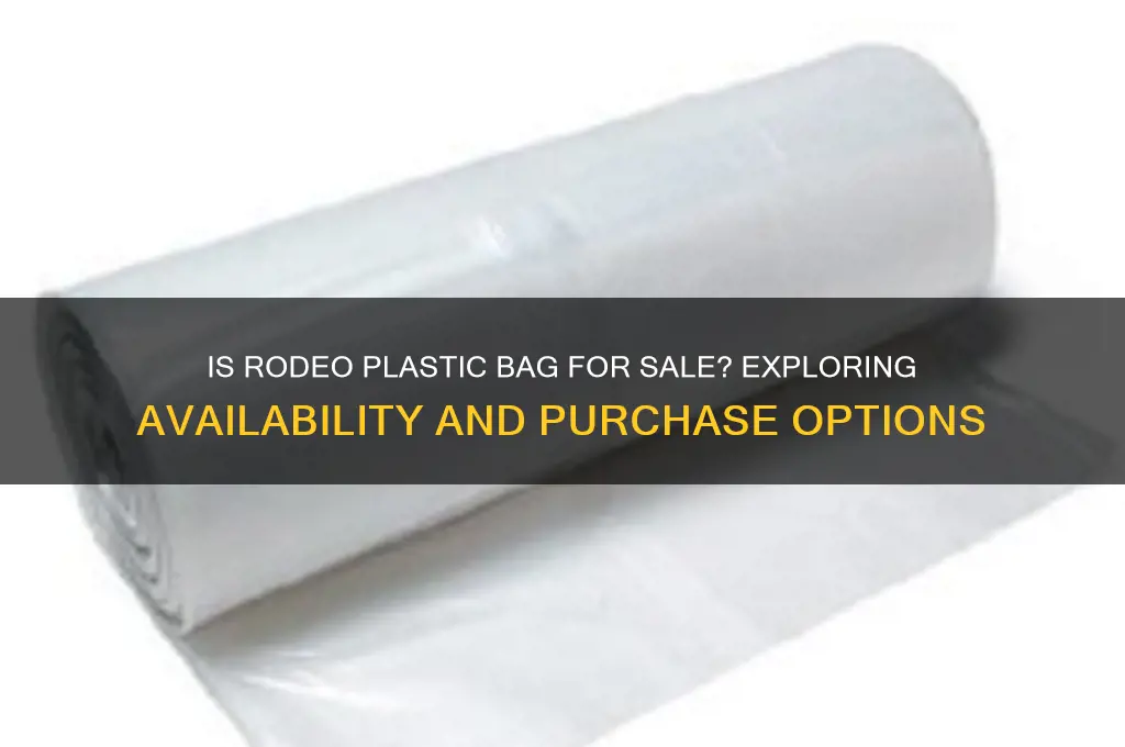 is rodeo plastic bag for sale