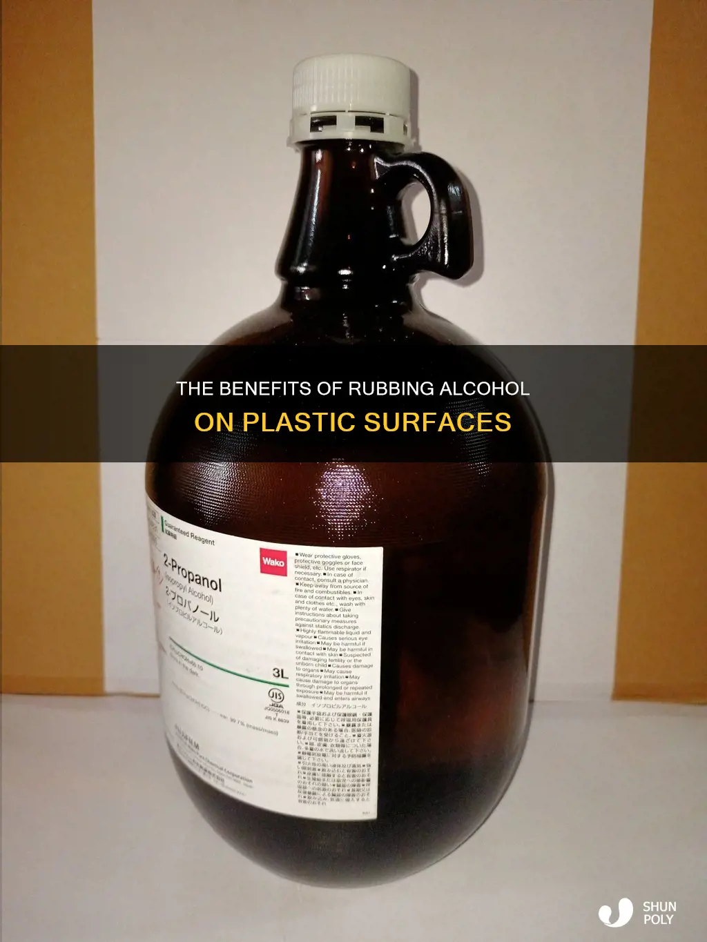 is rubbing alcohol good for plastic