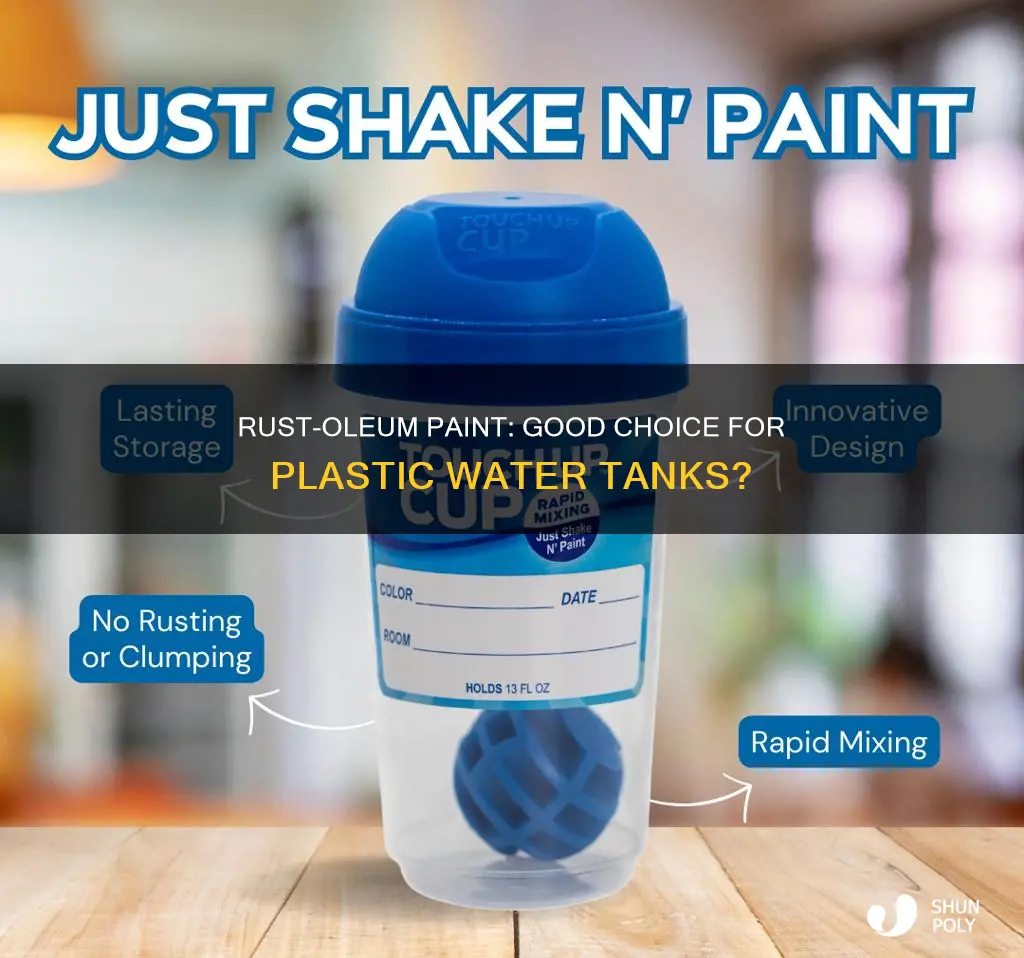 is rust-oleum paint good for a plastic water tank