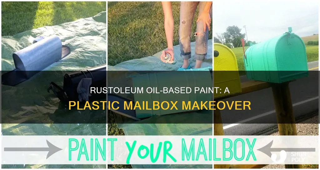 is rustoleum oil based paint good for a plastic mailbox
