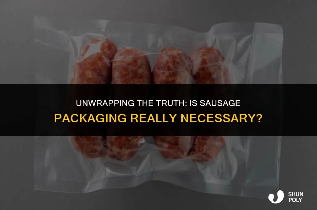 is sausage wrapped in plastic