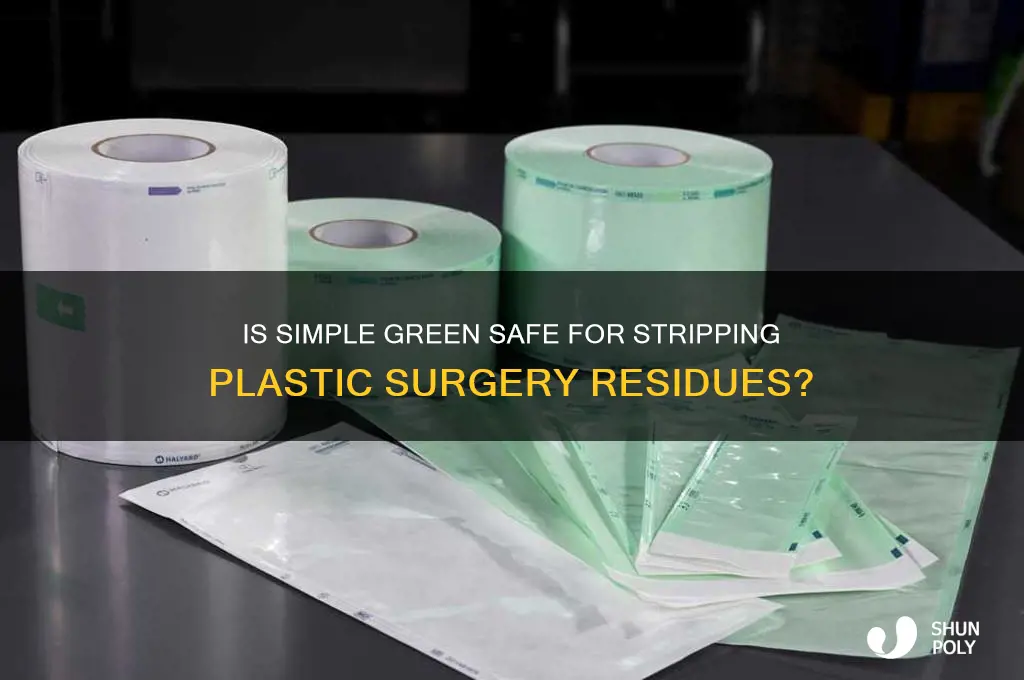 is simple green safe for stripping plastic surgery