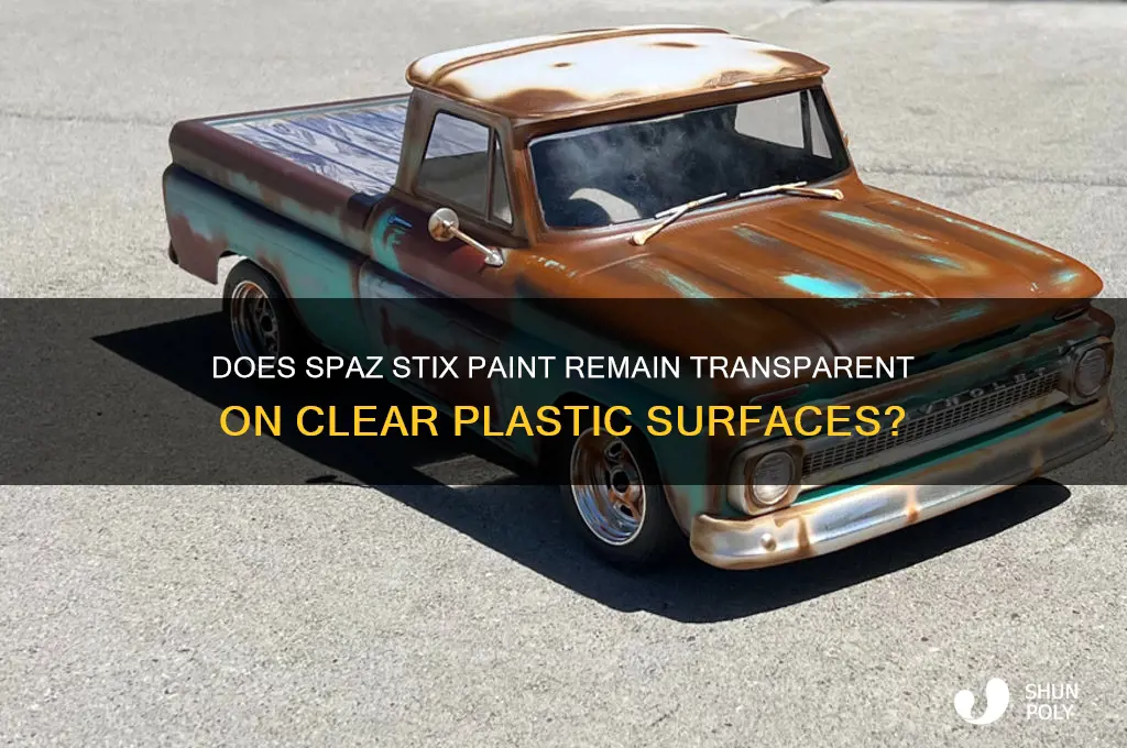 is spaz stix see through on clear plastic