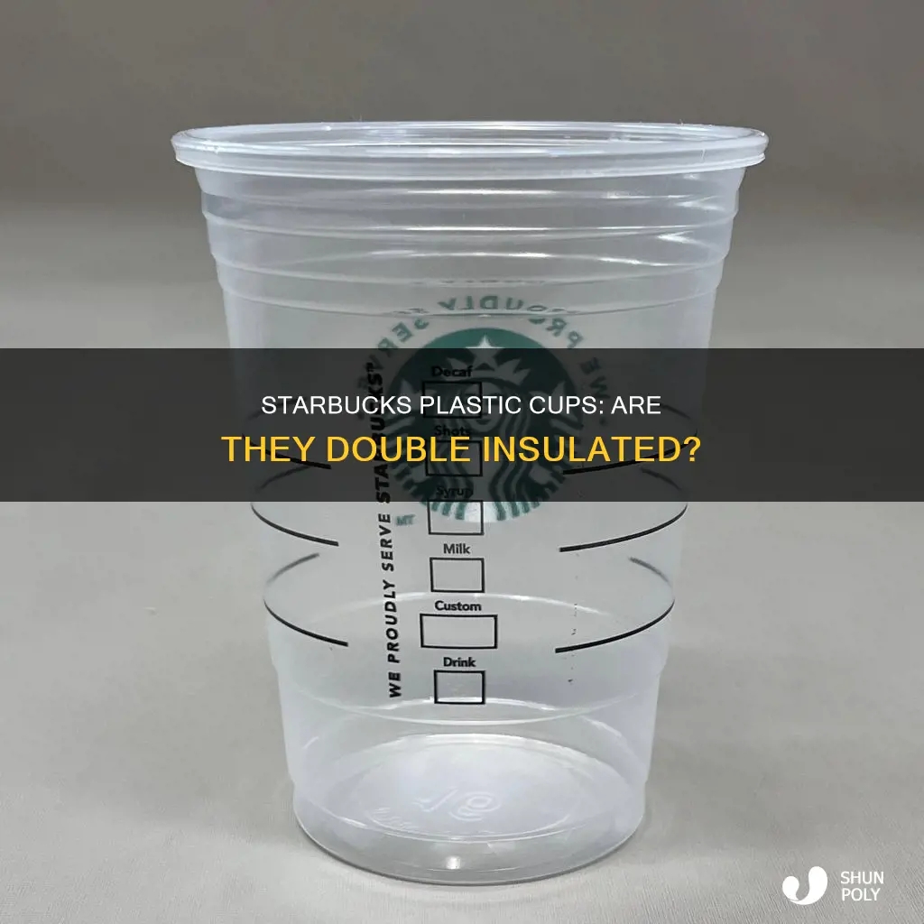 is starbucks plastic cup double insulated