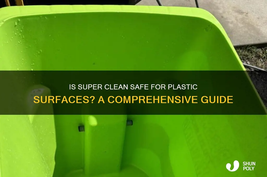 is super clean safe on plastic