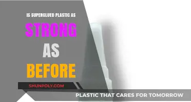 How Strong Is Super Glued Plastic?
