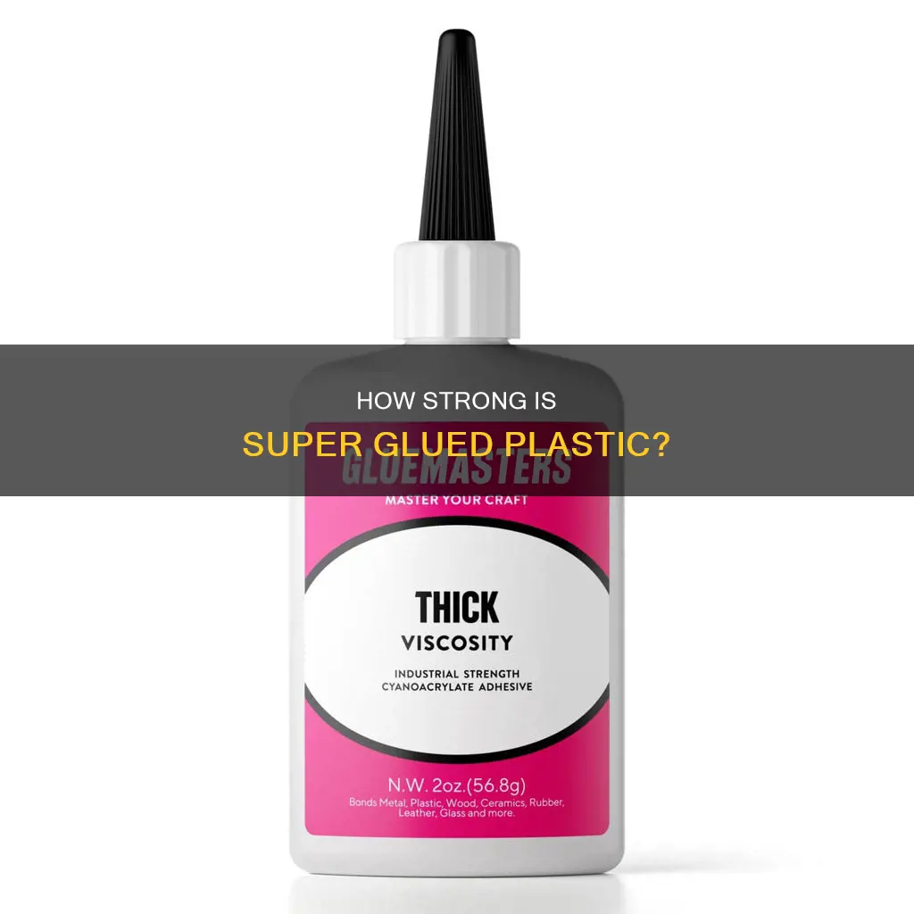 is superglued plastic as strong as before