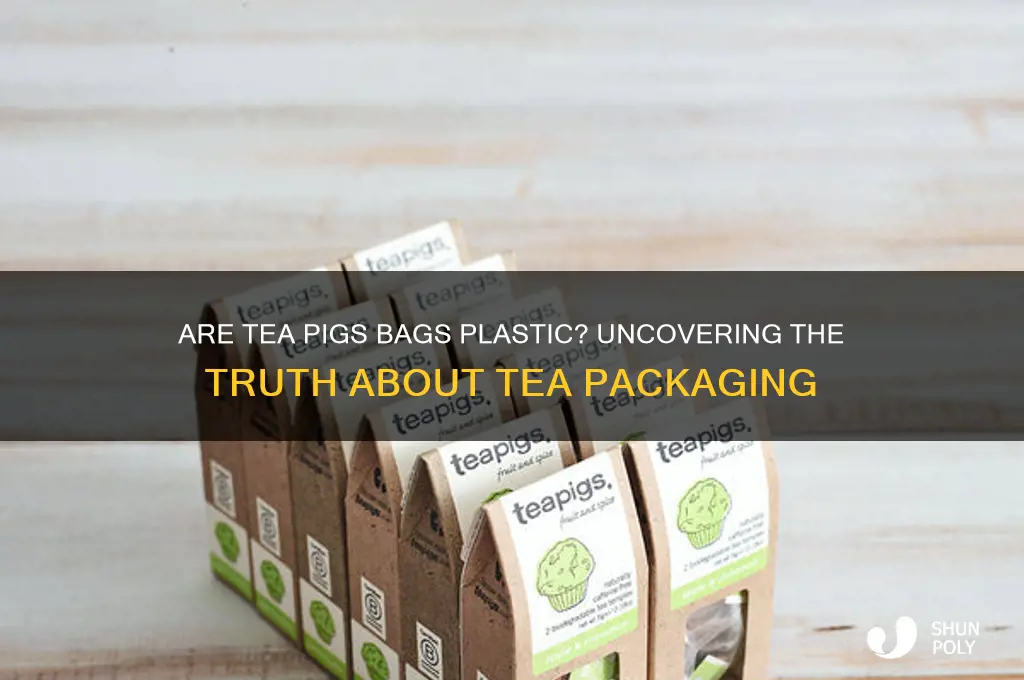 is tea pigs bags made of plastic