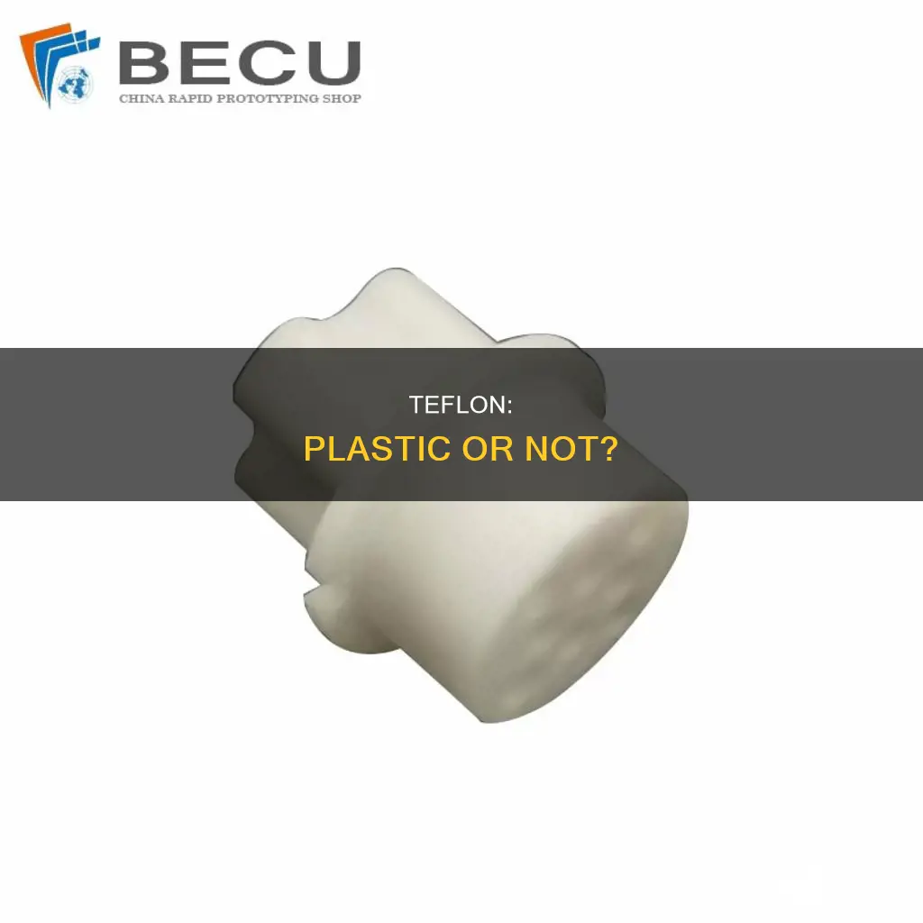 is teflon a type of plastic