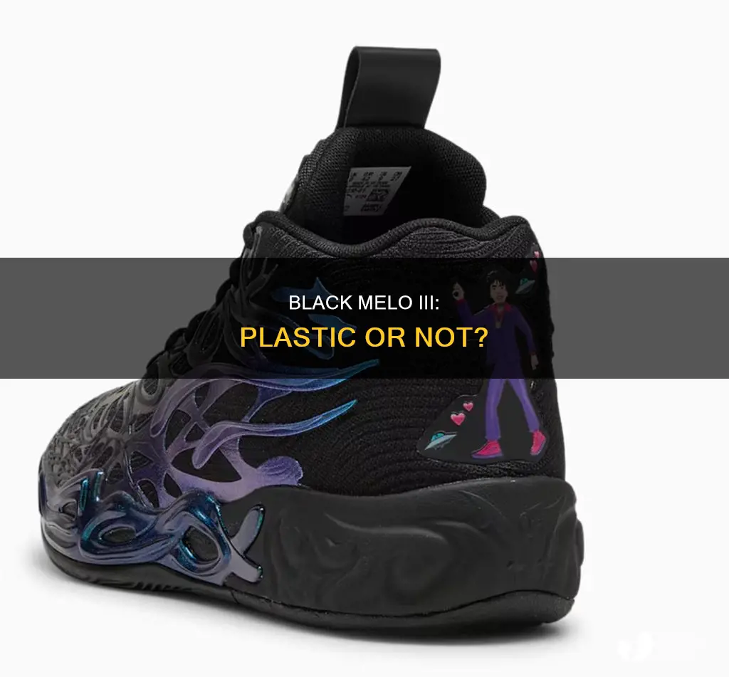 is the black melo iii plastic