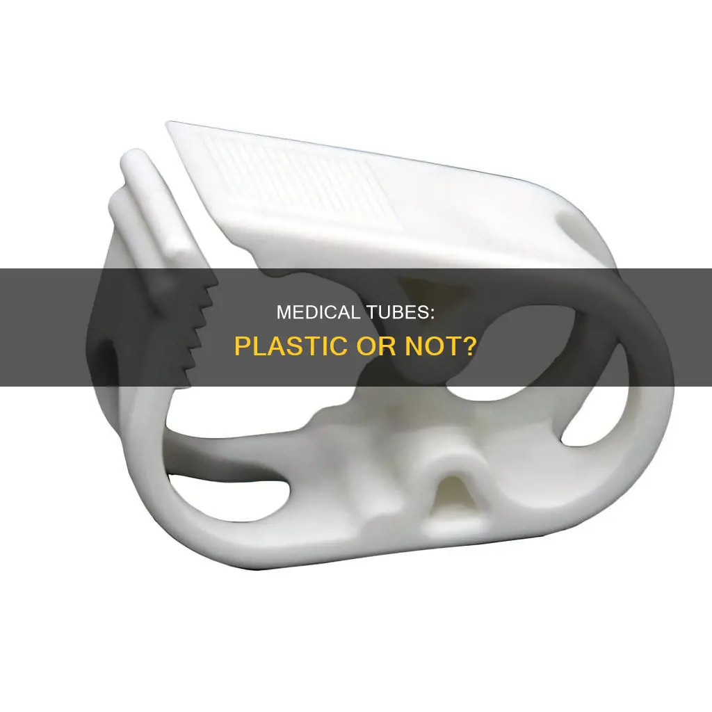 is the et medical tube plastic