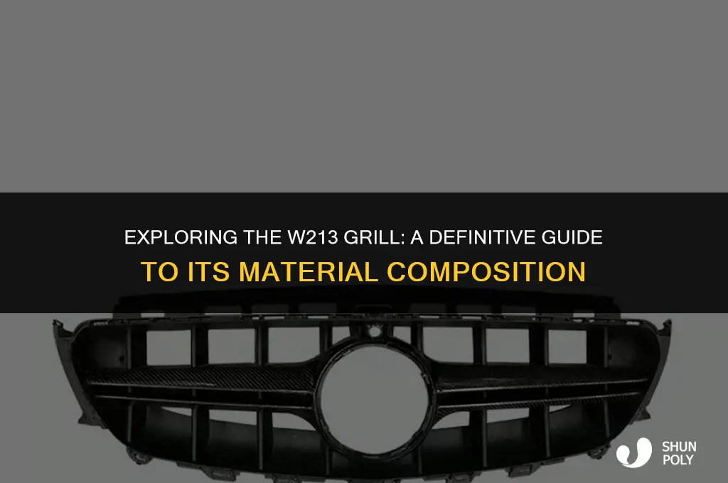 is the grill on w213 plastic or metal