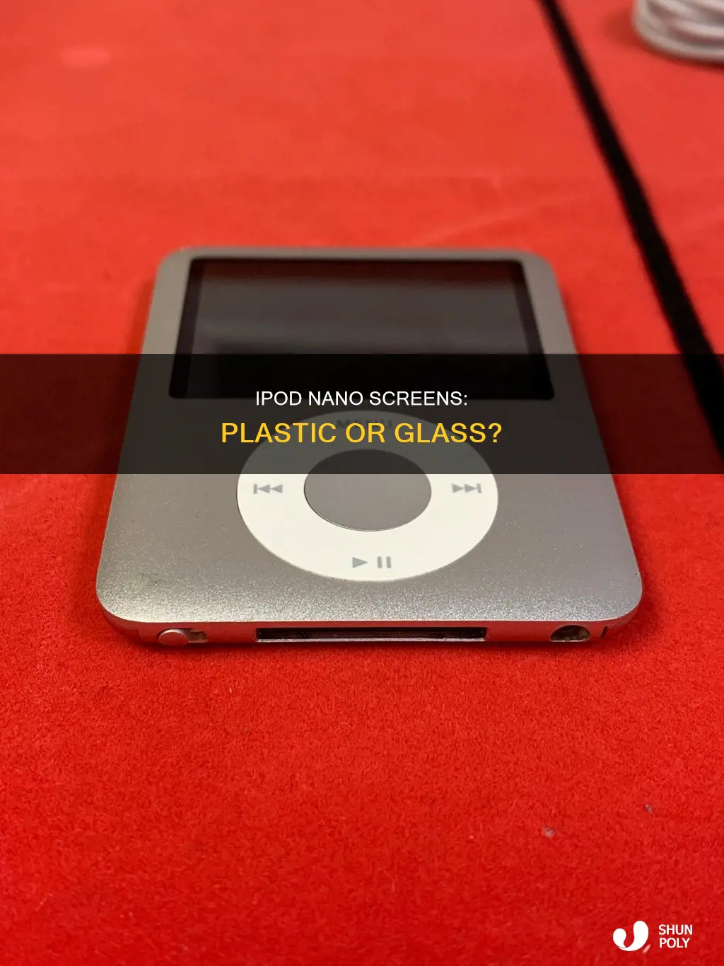 is the ipod nanos screen plastic