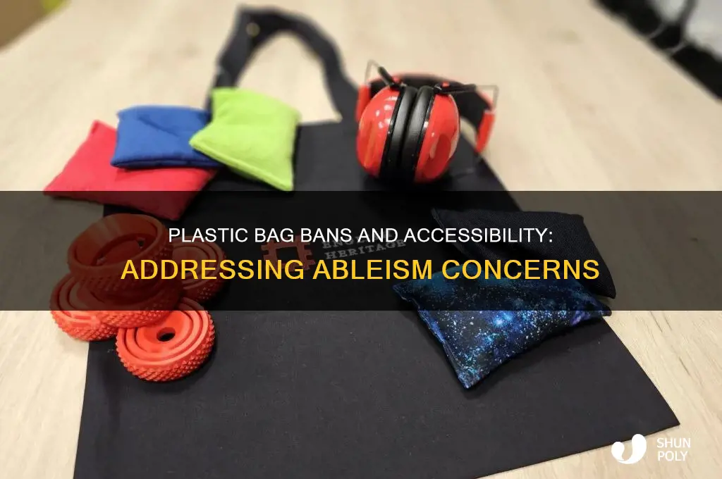 is the plastic bag ban ableist