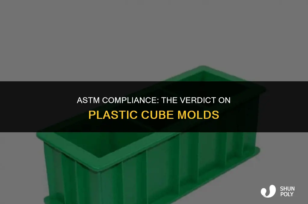is the plastic cube molds accepted by astm