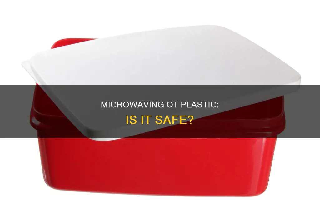 is the plastic from qt microwavable