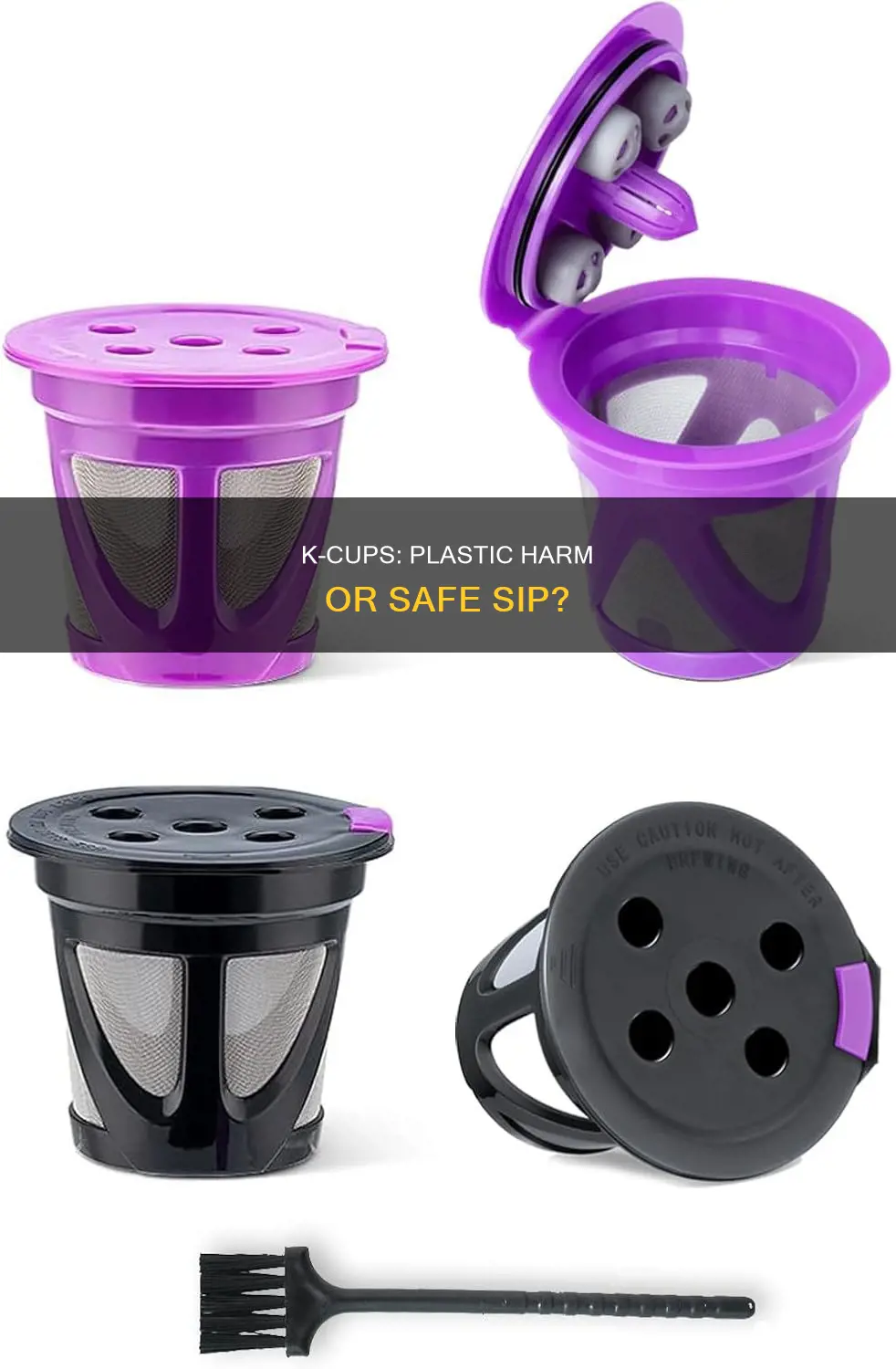 is the plastic in k cups harmful