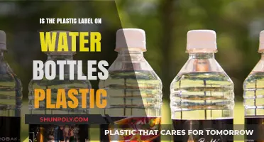 Are Water Bottle Labels Plastic? Unraveling the Material Mystery