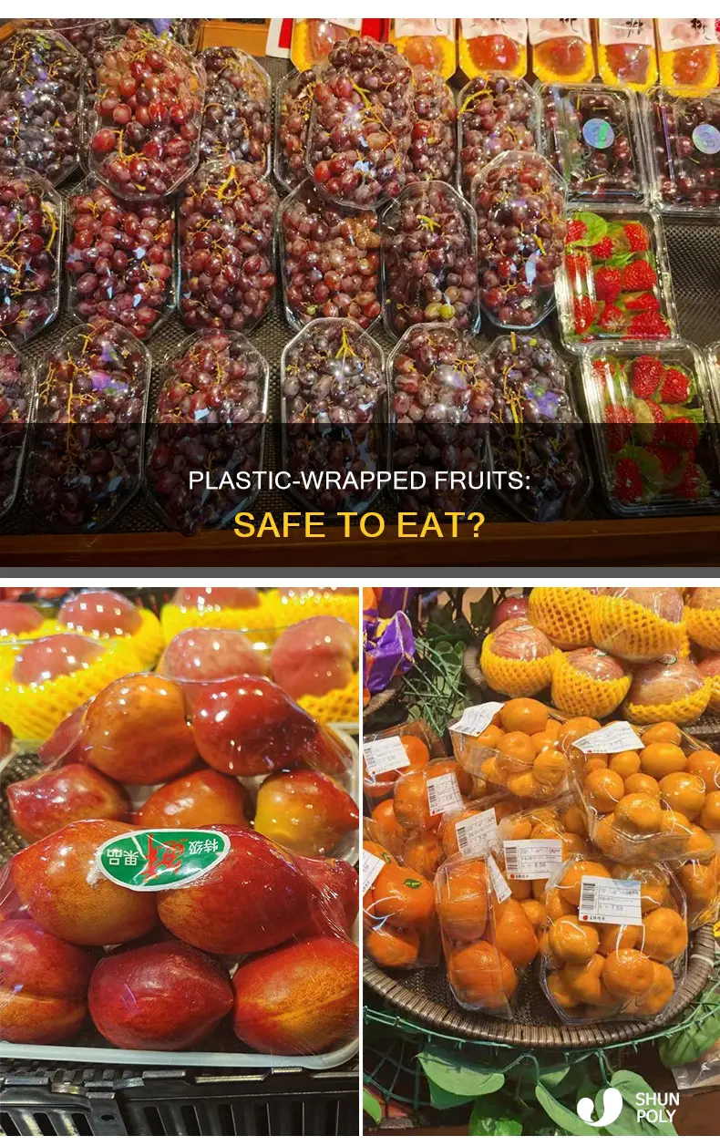 is the plastic on fruits edible