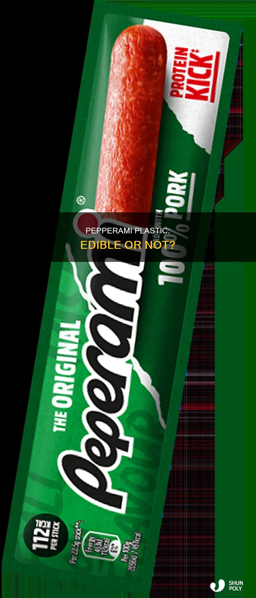 is the plastic on pepperami edible