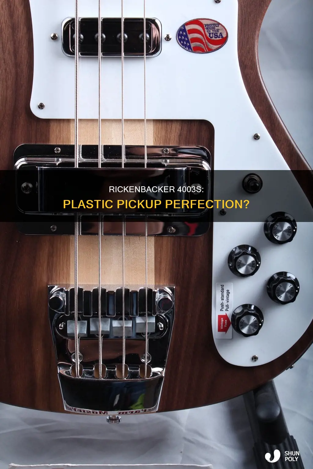 is the rickenbacker 4003s pickup cover plastic