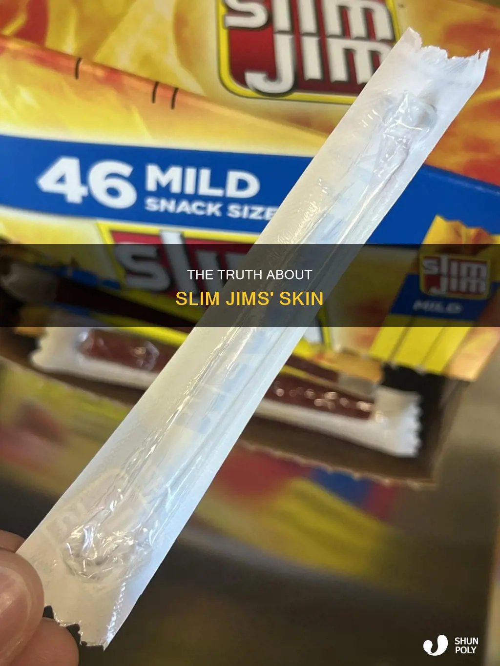 is the skin on slim jims plastic