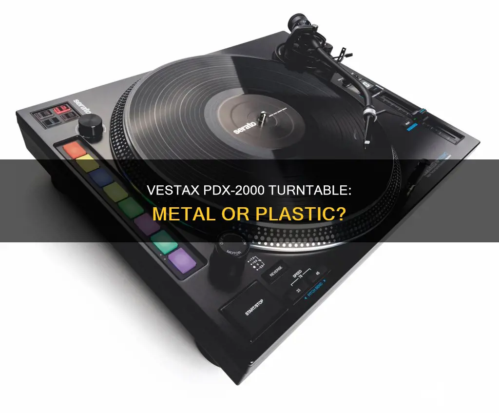 is the vestax pdx plastic or metal