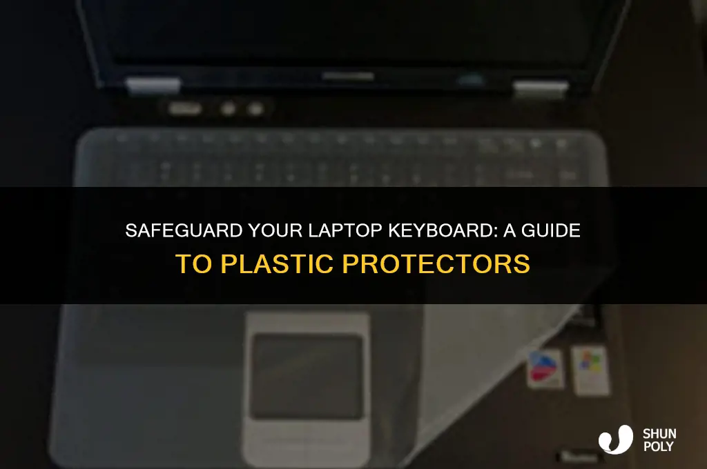 is there a plastic protector for a laptop keyboardl