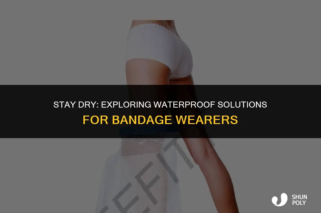 is there a plastic sleeve to not wet your bandages