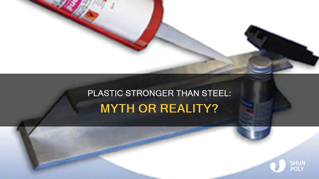 is there a plastic stronger than steel