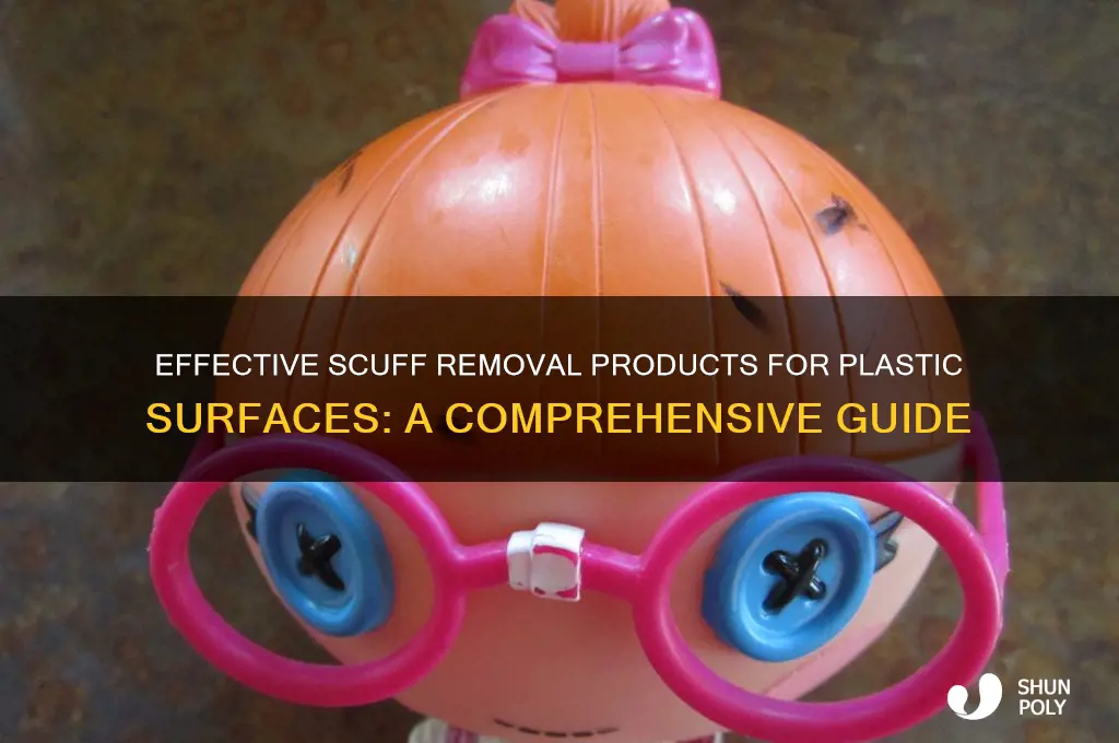 is there a product to remove scuffs from plastic