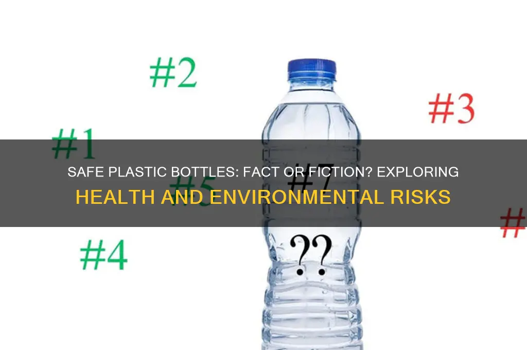 is there a safe plastic bottle