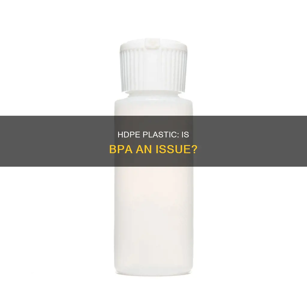 is there bpa in hdpe plastic