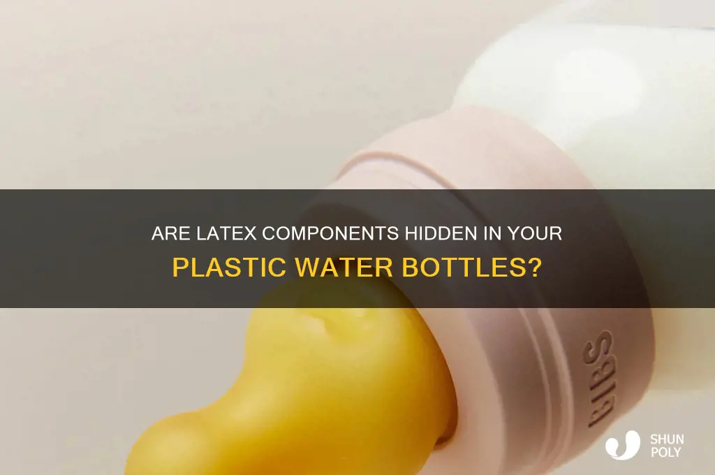 is there latex in plastic water bottles