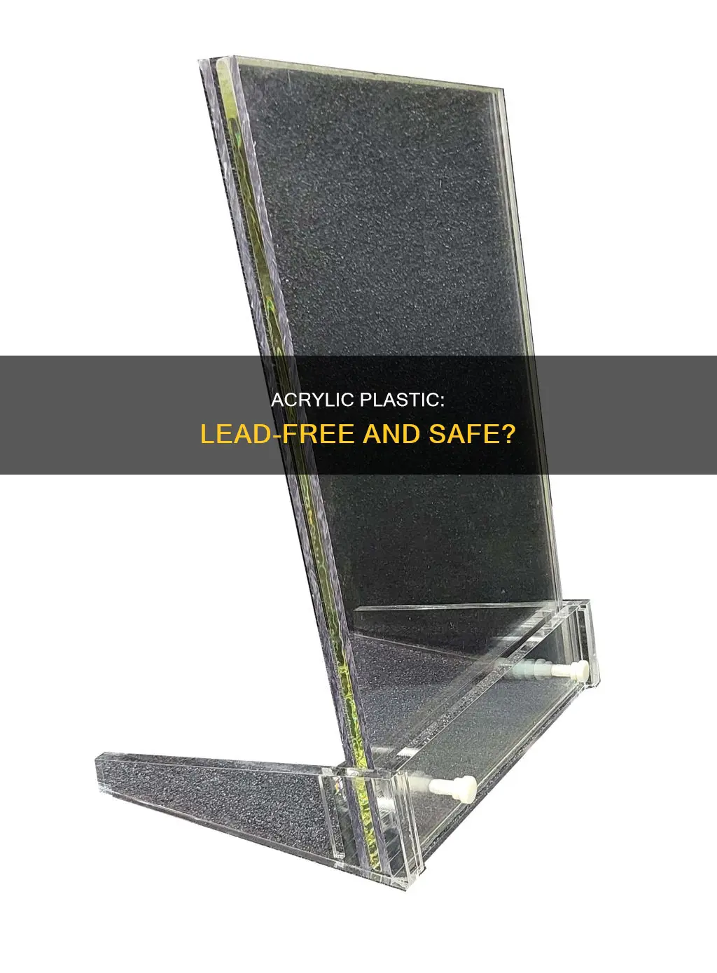 is there lead in acrylic plastic