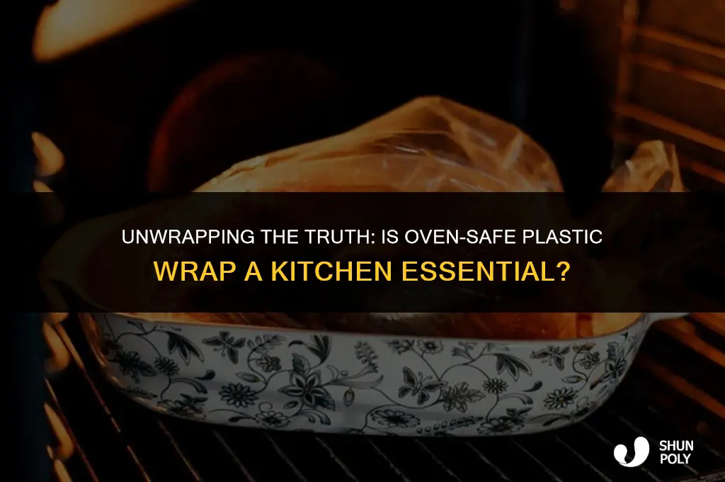 is there oven safe plastic wrap