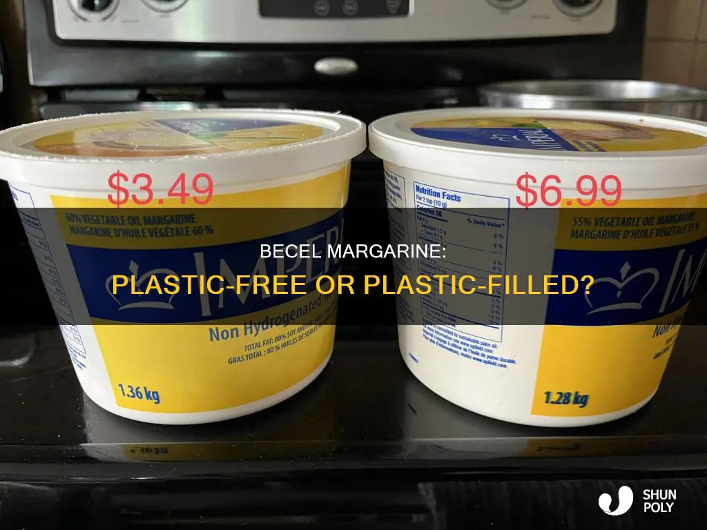 is there plastic in becel margarine