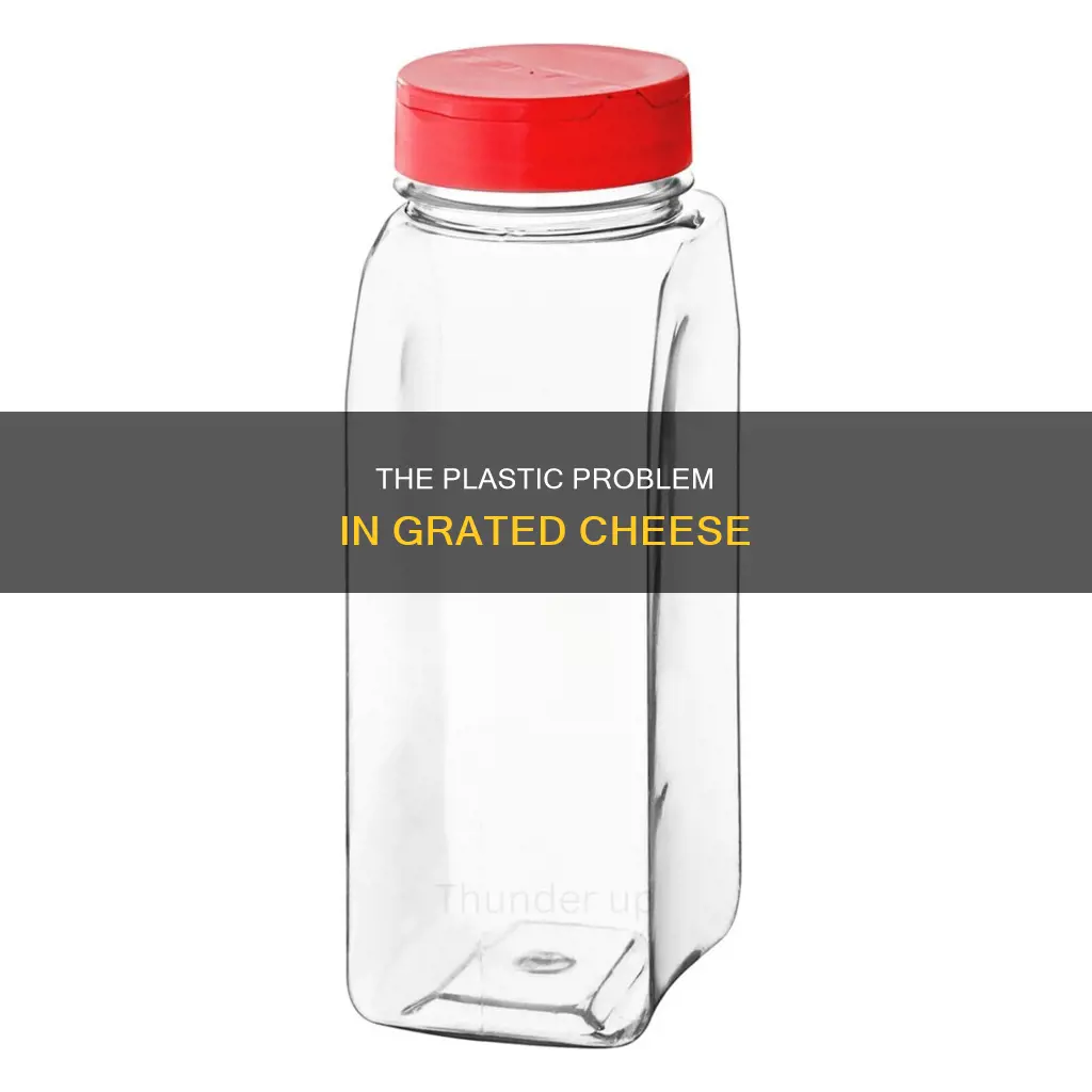 is there plastic in grated cheese
