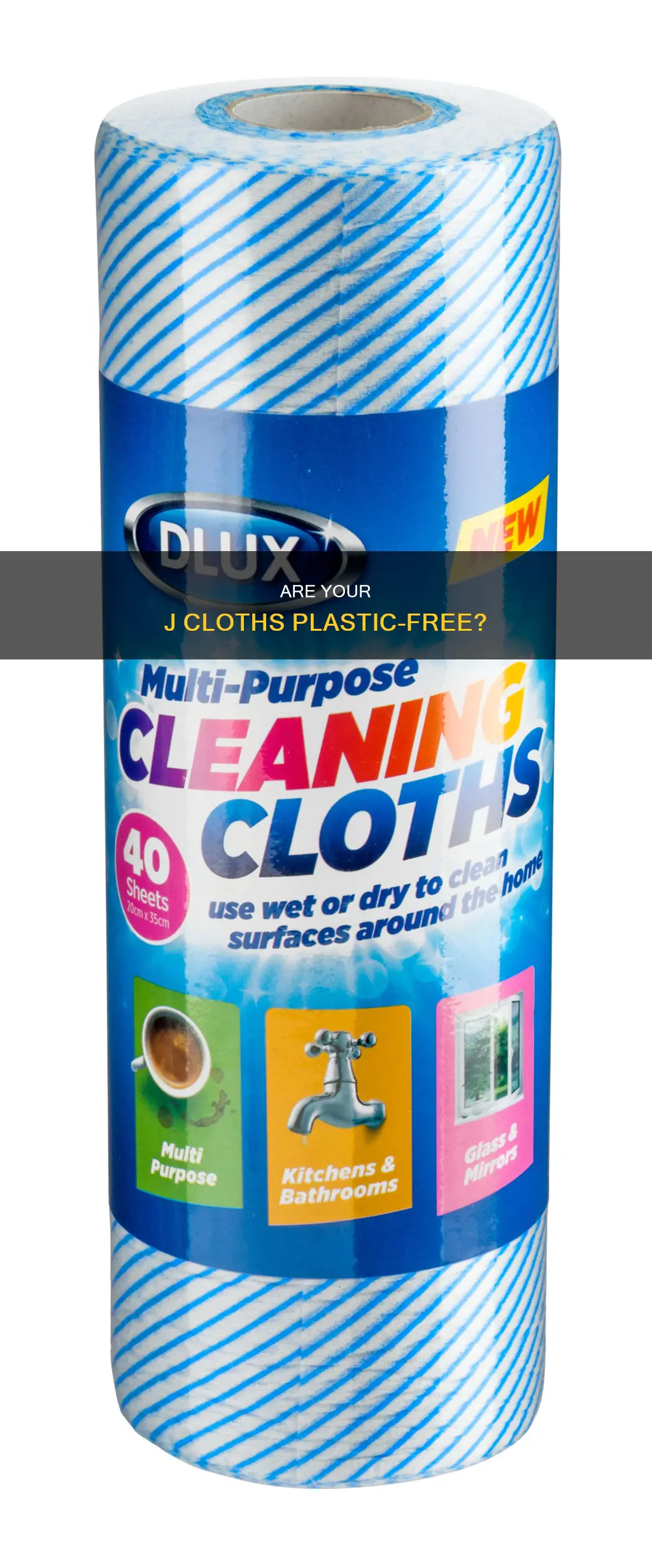 is there plastic in j cloths