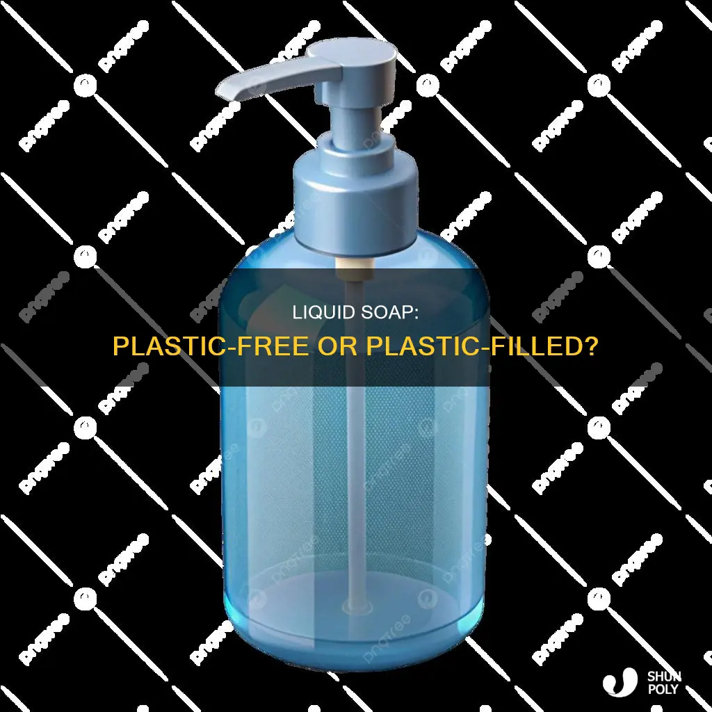 is there plastic in liquid soap